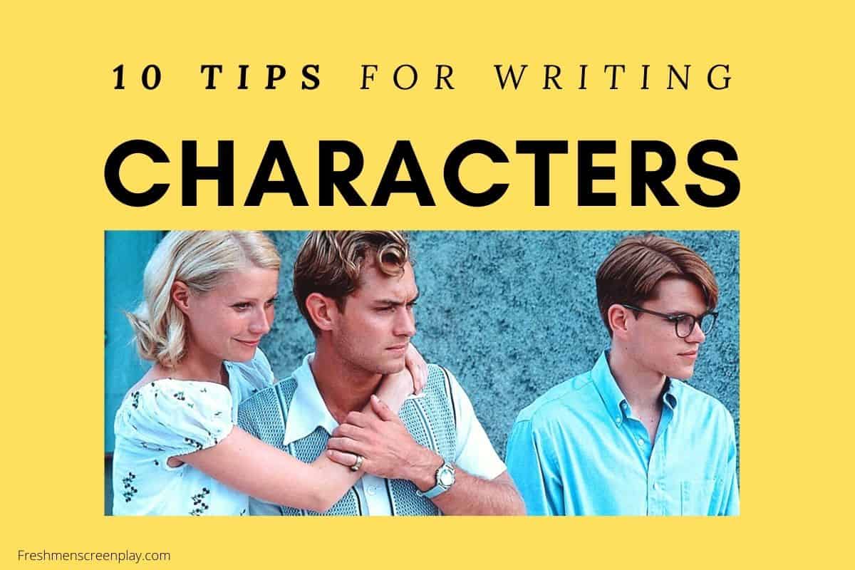 tips for writing screenplay characters