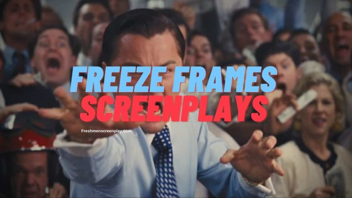 Freeze frame in a screenplay