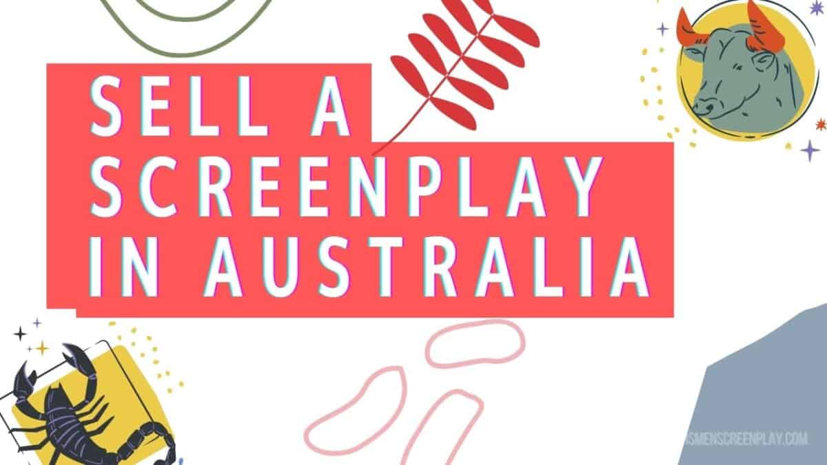 How to sell a screenplay in Australia